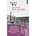 Nellie Bly : 10 jours dans un asile - Points